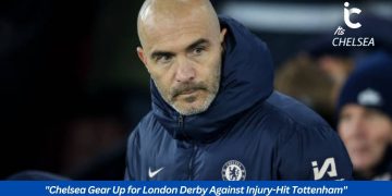 Chelsea Gear Up for London Derby Against Injury-Hit Tottenham